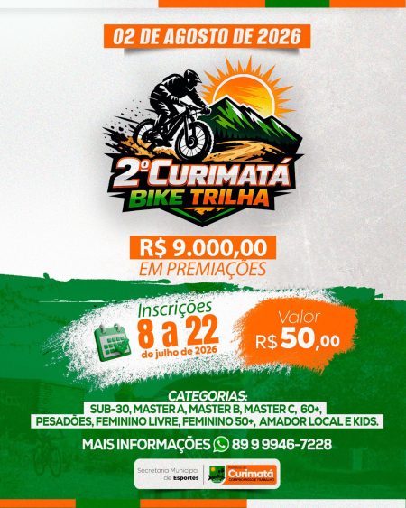🚵‍♂️ VEM AÍ O 2º CURIMATÁ BIKE TRILHA! 🌄🔥 Prepare sua bike, reúna a equipe e venha viver uma experiência cheia de adrenalina, superação e muita emoção! 📅 Data: 02 de agosto de 2026 💰 Premiação: R$ 9.000,00 📝 Inscrições: de 08 a 22 de julho de 2026 🎟️ Valor: R$ 50,00 🏆 Categorias para todos os perfis: ✅ Sub-30 ✅ Master A, B e C ✅ 60+ ✅ Pesadões ✅ Feminino Livre ✅ Feminino 50+ ✅ Amador Local ✅ Kids 📲 Mais informações: (89) 99946-7228 Não fique de fora desse grande encontro do mountain bike! Marque seus amigos, garanta sua inscrição e venha fazer parte dessa aventura! 💚🚴‍♀️🚴‍♂️ #CurimatáBikeTrilha #MountainBike #MTB #Ciclismo #Esporte #Curimatá #Pedal #Aventura #BikeTrilha #Piauí